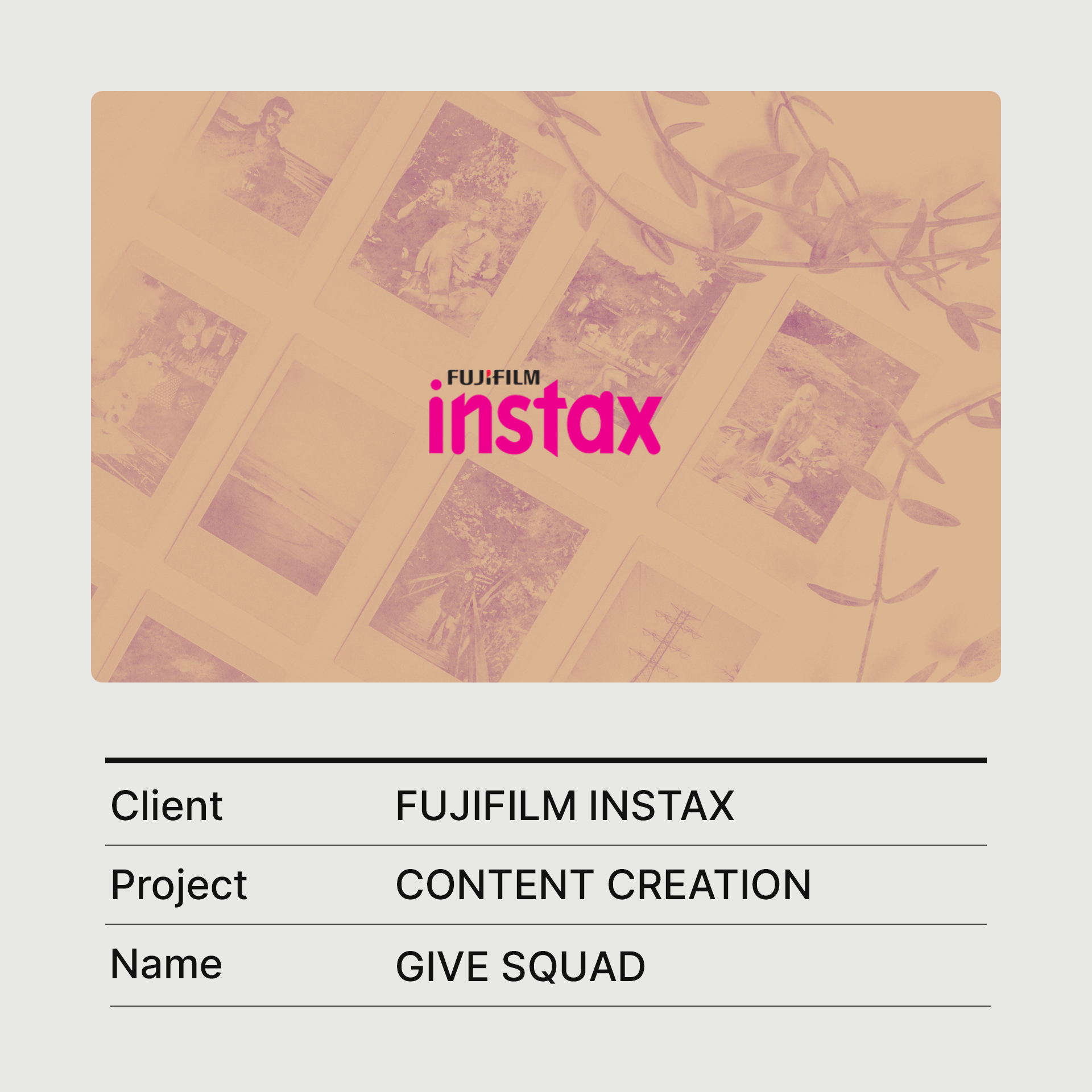 fujifilm instax — give back squad